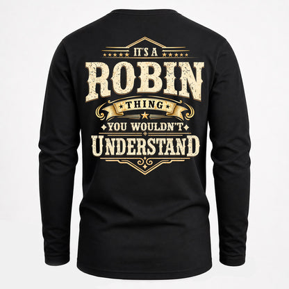 ROBIN HH-F003–Personalized Name Quote Apparel “It’s an NAME Thing You Wouldn’t Understand”