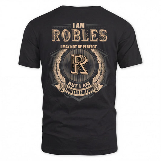 ROBLES 2K-101–Personalized Name Quote Apparel “I Am NAME May Not Be Perfect But I Am Limited Edition”