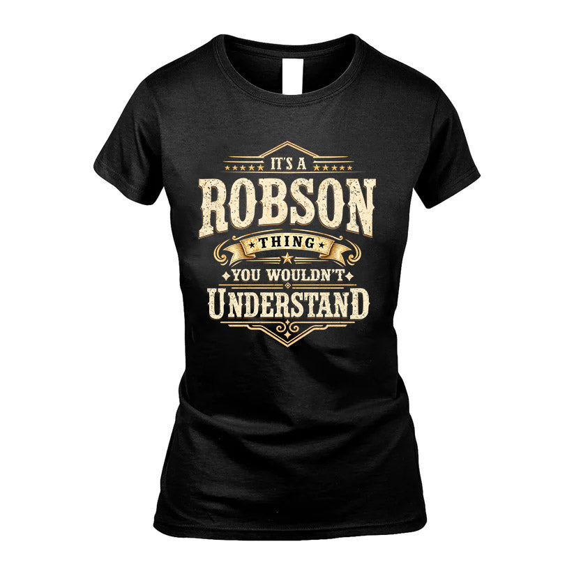 ROBSON HH-F009–Personalized Name Quote Apparel “It’s an NAME Thing You Wouldn’t Understand”