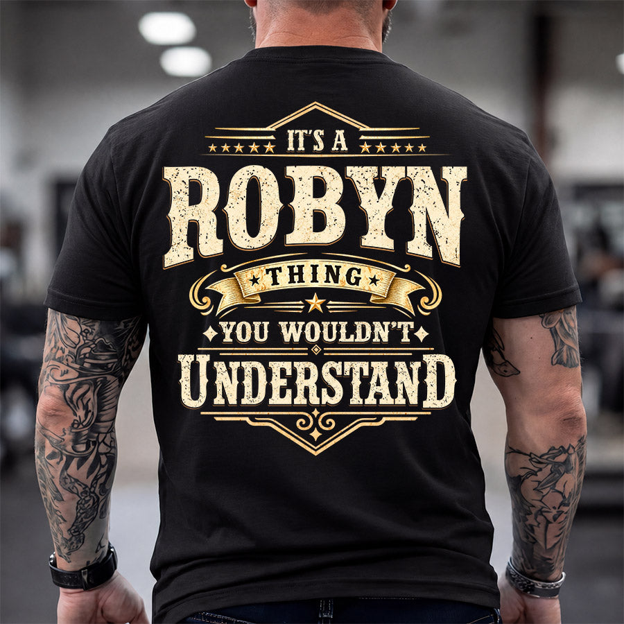 ROBYN HH-F003–Personalized Name Quote Apparel “It’s an NAME Thing You Wouldn’t Understand”