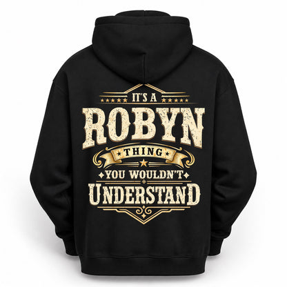ROBYN HH-F003–Personalized Name Quote Apparel “It’s an NAME Thing You Wouldn’t Understand”