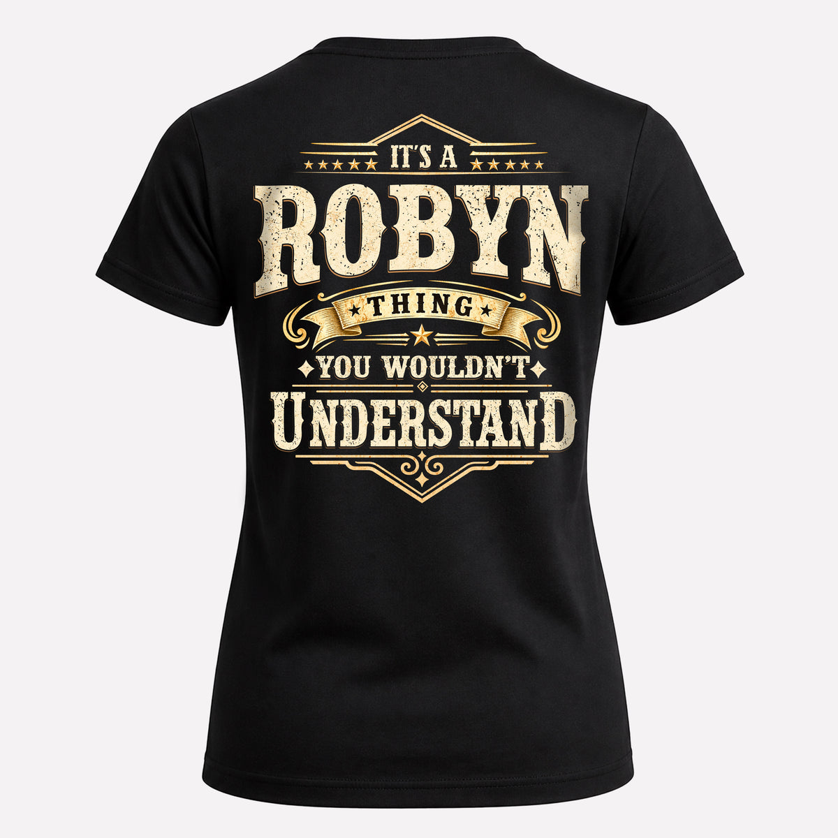 ROBYN HH-F003–Personalized Name Quote Apparel “It’s an NAME Thing You Wouldn’t Understand”