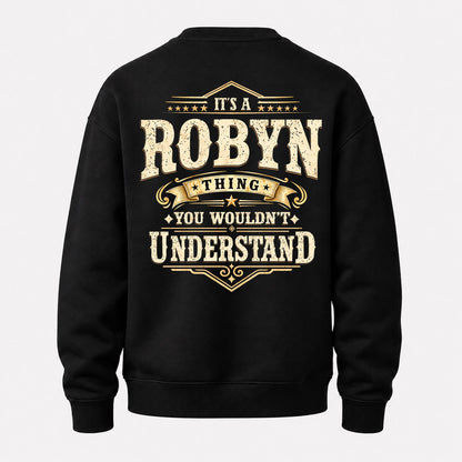 ROBYN HH-F003–Personalized Name Quote Apparel “It’s an NAME Thing You Wouldn’t Understand”