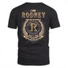 RODNEY 2K-101–Personalized Name Quote Apparel “I Am NAME May Not Be Perfect But I Am Limited Edition”
