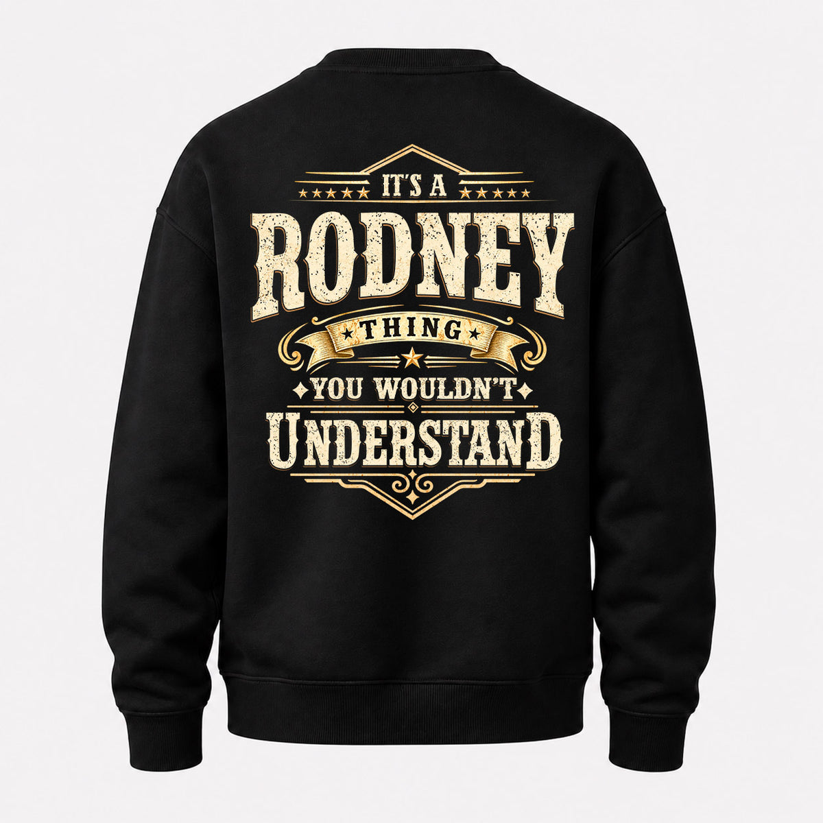 RODNEY HH-F003–Personalized Name Quote Apparel “It’s an NAME Thing You Wouldn’t Understand”