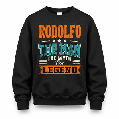 RODOLFO HH F007 The Man The Myth The Legend Personalized Shirt – Gift for Men