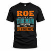 ROE HH F007 The Man The Myth The Legend Personalized Shirt – Gift for Men