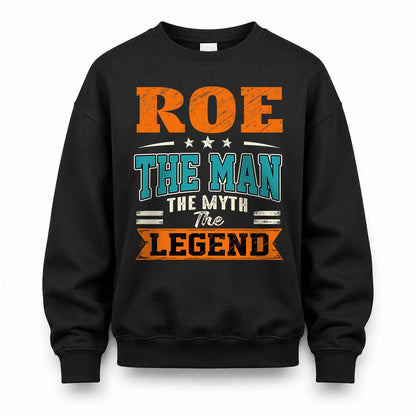 ROE HH F007 The Man The Myth The Legend Personalized Shirt – Gift for Men