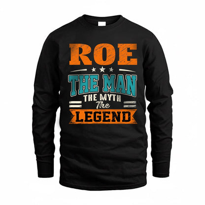 ROE HH F007 The Man The Myth The Legend Personalized Shirt – Gift for Men
