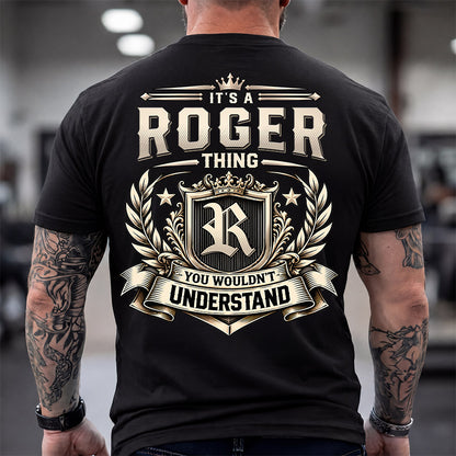 ROGER HH-F006 Thing Personalized Name T Shirt – You Wouldn’t Understand