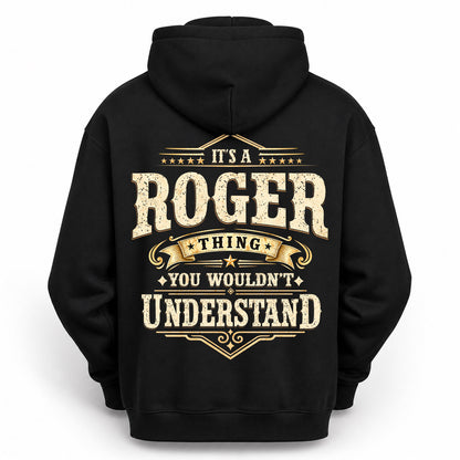 ROGER HH-F003–Personalized Name Quote Apparel “It’s an NAME Thing You Wouldn’t Understand”