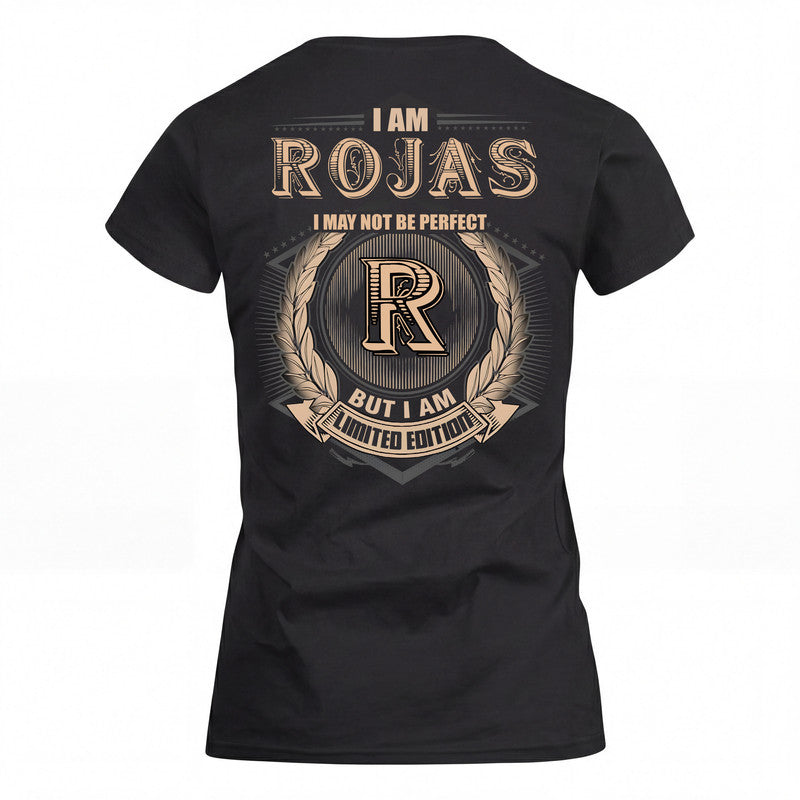 ROJAS 2K-101–Personalized Name Quote Apparel “I Am NAME May Not Be Perfect But I Am Limited Edition”