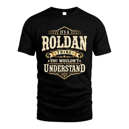 ROLDAN HH-F009–Personalized Name Quote Apparel “It’s an NAME Thing You Wouldn’t Understand”