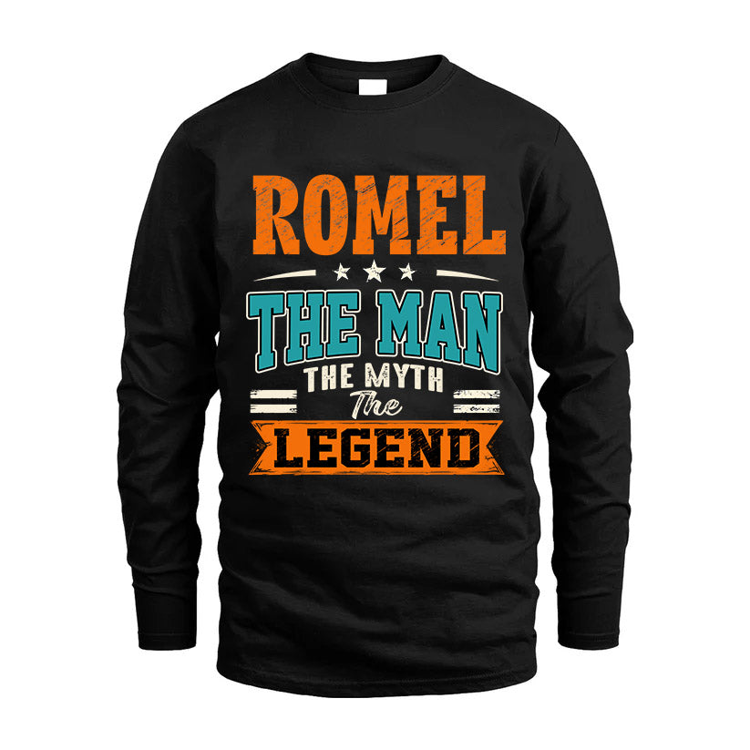ROMEL HH F007 The Man The Myth The Legend Personalized Shirt – Gift for Men