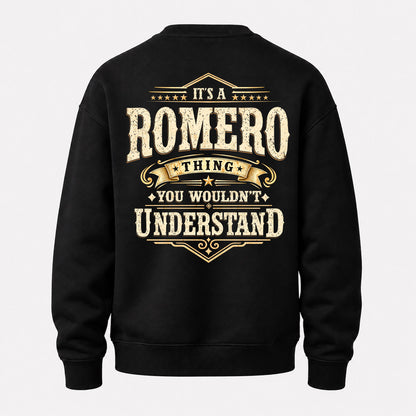 ROMERO HH-F003–Personalized Name Quote Apparel “It’s an NAME Thing You Wouldn’t Understand”