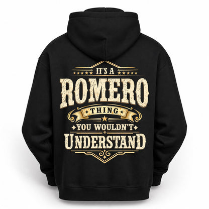 ROMERO HH-F003–Personalized Name Quote Apparel “It’s an NAME Thing You Wouldn’t Understand”