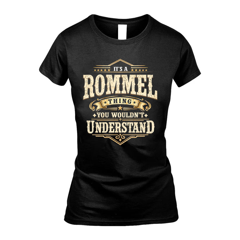 ROMMEL HH-F009–Personalized Name Quote Apparel “It’s an NAME Thing You Wouldn’t Understand”