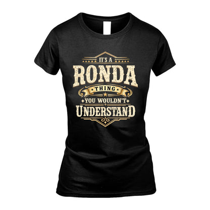 RONDA HH-F009–Personalized Name Quote Apparel “It’s an NAME Thing You Wouldn’t Understand”