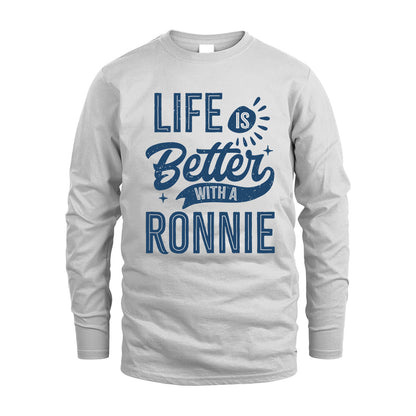 RONNIE HH88-K2–Personalized Name Quote T-Shirt Life Is Better With Unisex Gift