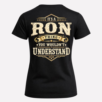 RON HH-F003–Personalized Name Quote Apparel “It’s an NAME Thing You Wouldn’t Understand”