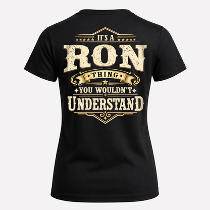 RON HH-F003–Personalized Name Quote Apparel “It’s an NAME Thing You Wouldn’t Understand”