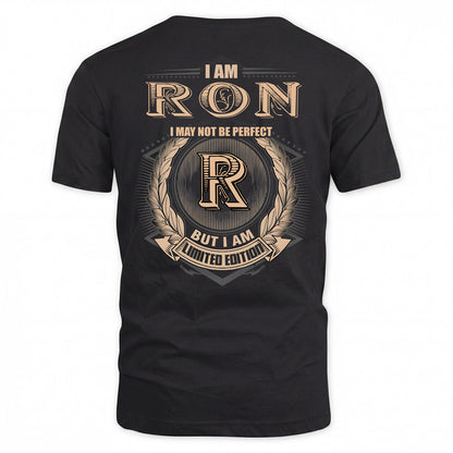 RON 2K-101–Personalized Name Quote Apparel “I Am NAME May Not Be Perfect But I Am Limited Edition”
