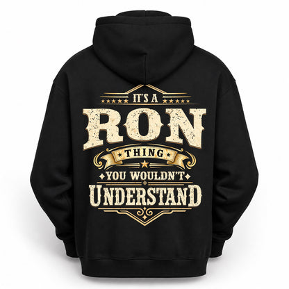 RON HH-F003–Personalized Name Quote Apparel “It’s an NAME Thing You Wouldn’t Understand”