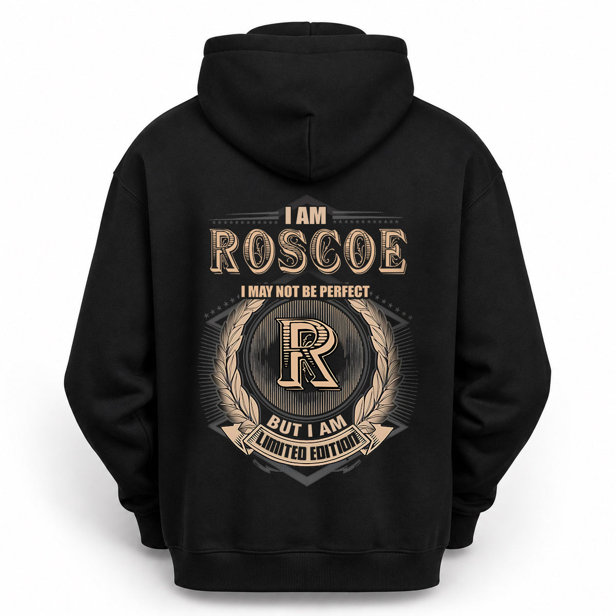 ROSCOE 2K-101–Personalized Name Quote Apparel “I Am NAME May Not Be Perfect But I Am Limited Edition”