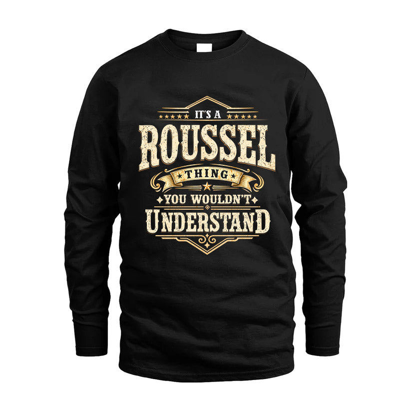 ROUSSEL HH-F009–Personalized Name Quote Apparel “It’s an NAME Thing You Wouldn’t Understand”