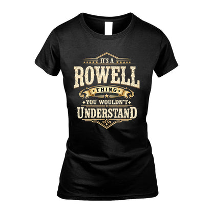 ROWELL HH-F009–Personalized Name Quote Apparel “It’s an NAME Thing You Wouldn’t Understand”