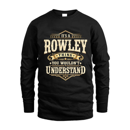 ROWLEY HH-F009–Personalized Name Quote Apparel “It’s an NAME Thing You Wouldn’t Understand”