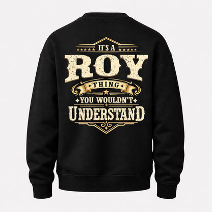 ROY HH-F003–Personalized Name Quote Apparel “It’s an NAME Thing You Wouldn’t Understand”