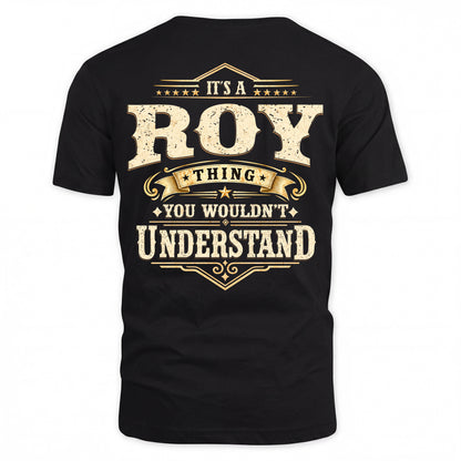 ROY HH-F003–Personalized Name Quote Apparel “It’s an NAME Thing You Wouldn’t Understand”