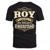 ROY HH-F003–Personalized Name Quote Apparel “It’s an NAME Thing You Wouldn’t Understand”