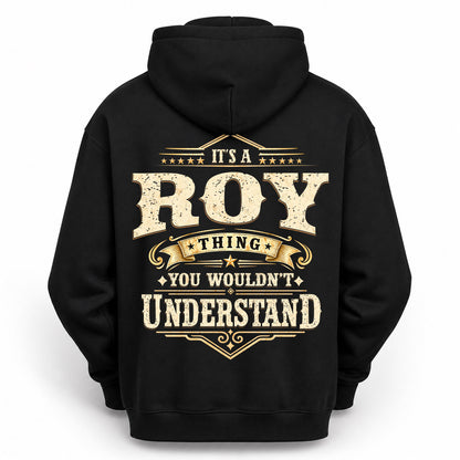 ROY HH-F003–Personalized Name Quote Apparel “It’s an NAME Thing You Wouldn’t Understand”