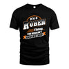 RUBEN HH88-K2-107–Personalized Name Quote Apparel “It’s a/an NAME Thing You Wouldn’t Understand”