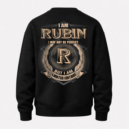 RUBIN 2K-101–Personalized Name Quote Apparel “I Am NAME May Not Be Perfect But I Am Limited Edition”