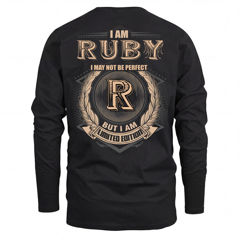 RUBY 2K-101–Personalized Name Quote Apparel “I Am NAME May Not Be Perfect But I Am Limited Edition”