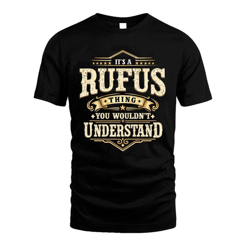 RUFUS HH-F009–Personalized Name Quote Apparel “It’s an NAME Thing You Wouldn’t Understand”