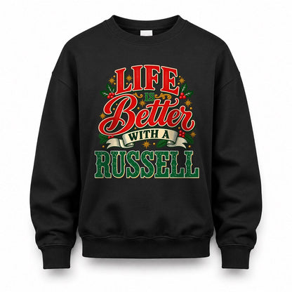 RUSSELL HH-F011 Personalized Name Christmas Shirt – “Life Is Better With a Custom Name” Funny Christmas Gift, Custom Holiday Apparel