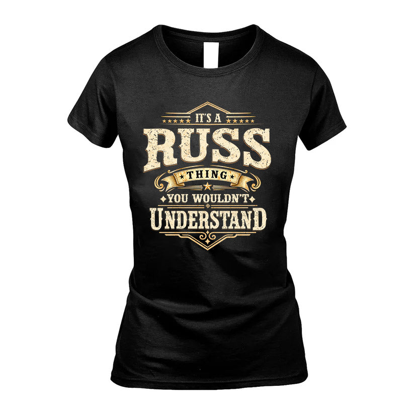 RUSS HH-F009–Personalized Name Quote Apparel “It’s an NAME Thing You Wouldn’t Understand”