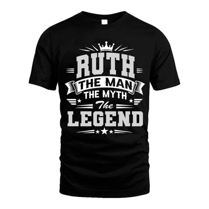 RUTH HH F004 The Man The Myth The Legend Personalized Shirt – Gift for Men