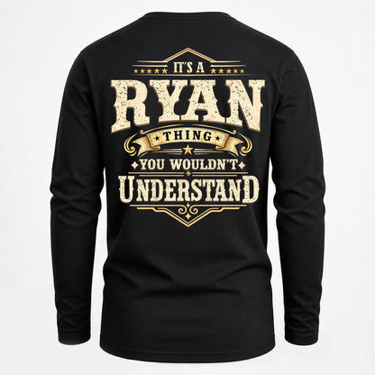 RYAN HH-F003–Personalized Name Quote Apparel “It’s an NAME Thing You Wouldn’t Understand”