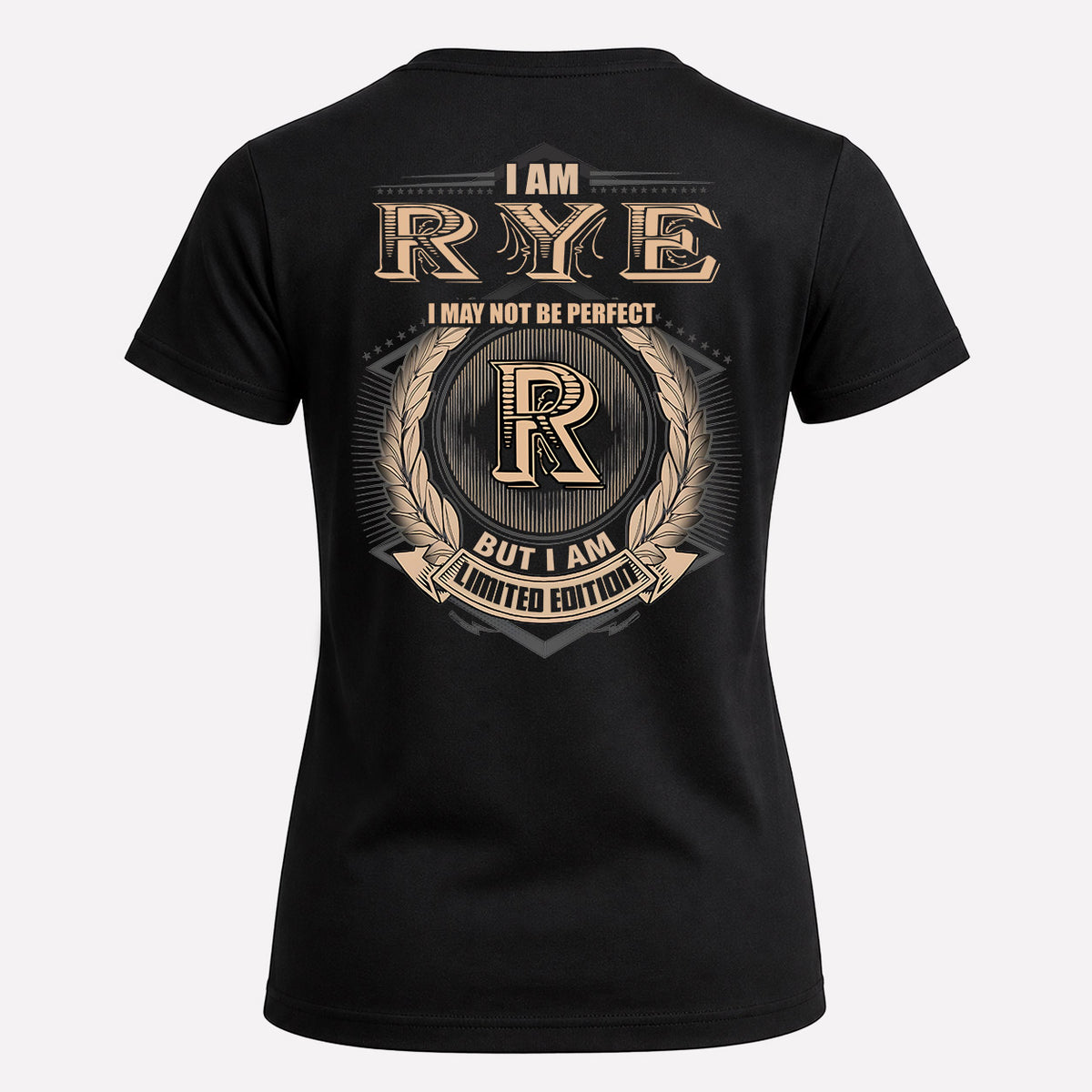 RYE 2K-101–Personalized Name Quote Apparel “I Am NAME May Not Be Perfect But I Am Limited Edition”