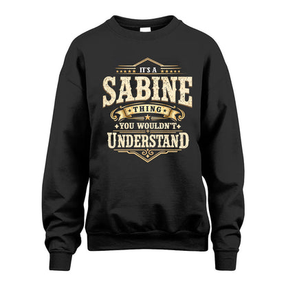 SABINE HH-F009–Personalized Name Quote Apparel “It’s an NAME Thing You Wouldn’t Understand”