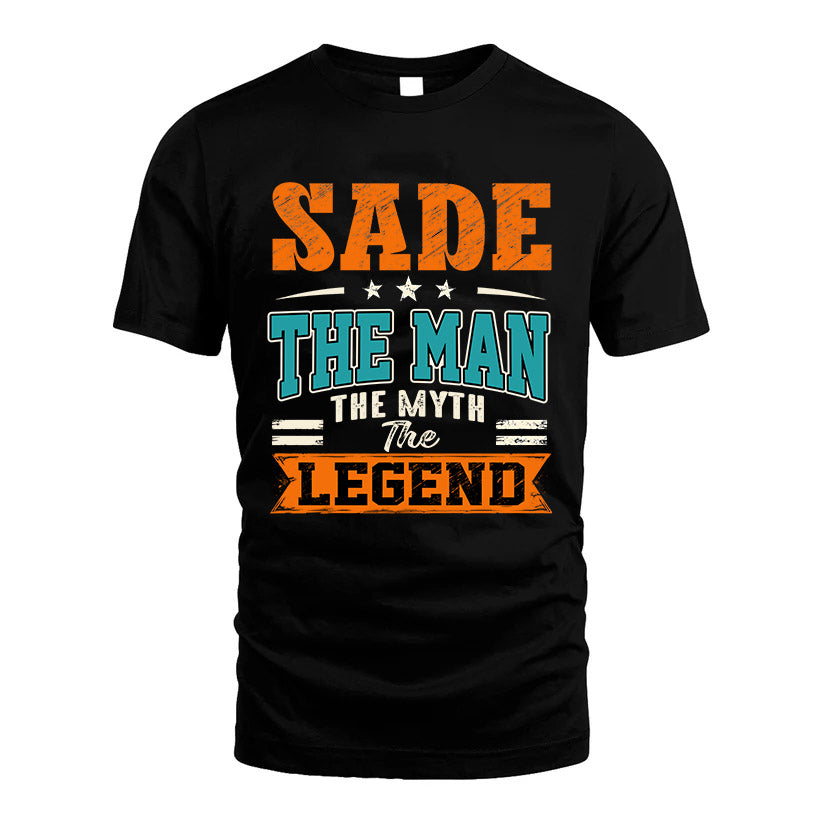 SADE HH F007 The Man The Myth The Legend Personalized Shirt – Gift for Men