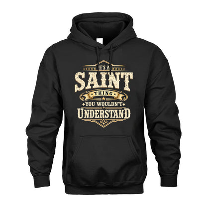 SAINT HH-F009–Personalized Name Quote Apparel “It’s an NAME Thing You Wouldn’t Understand”