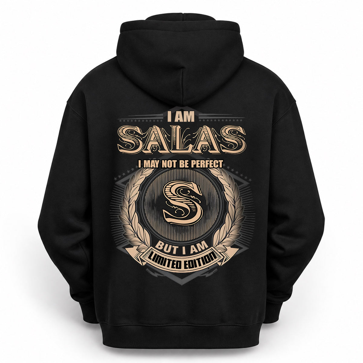 SALAS 2K-101–Personalized Name Quote Apparel “I Am NAME May Not Be Perfect But I Am Limited Edition”