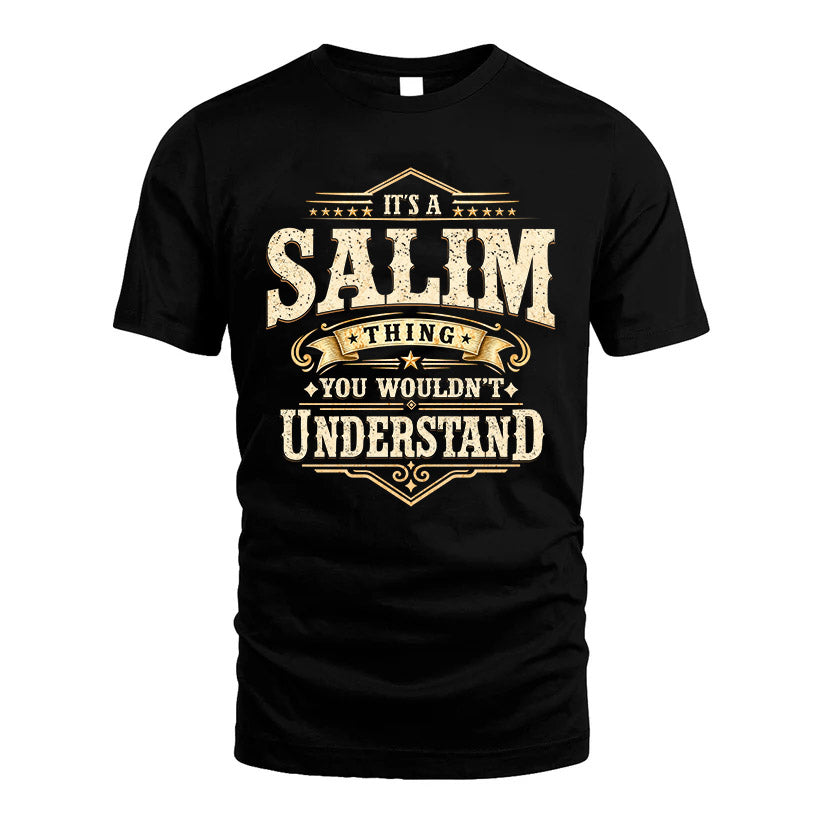 SALIM HH-F009–Personalized Name Quote Apparel “It’s an NAME Thing You Wouldn’t Understand”