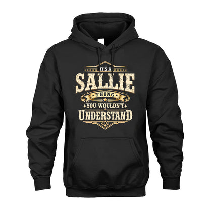 SALLIE HH-F009–Personalized Name Quote Apparel “It’s an NAME Thing You Wouldn’t Understand”